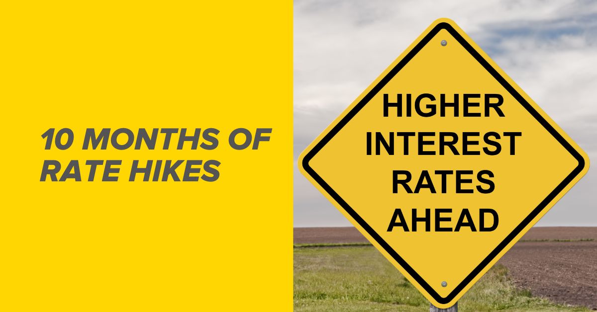 10_months_of_rate_hikes